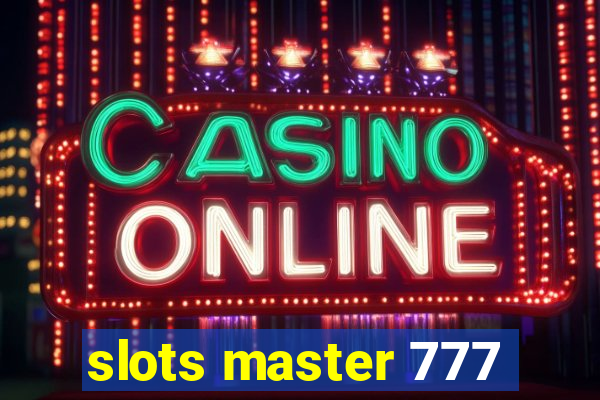 slots master 777